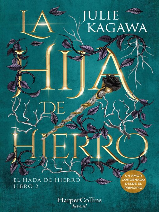 Title details for La hija de hierro by Julie Kagawa - Wait list